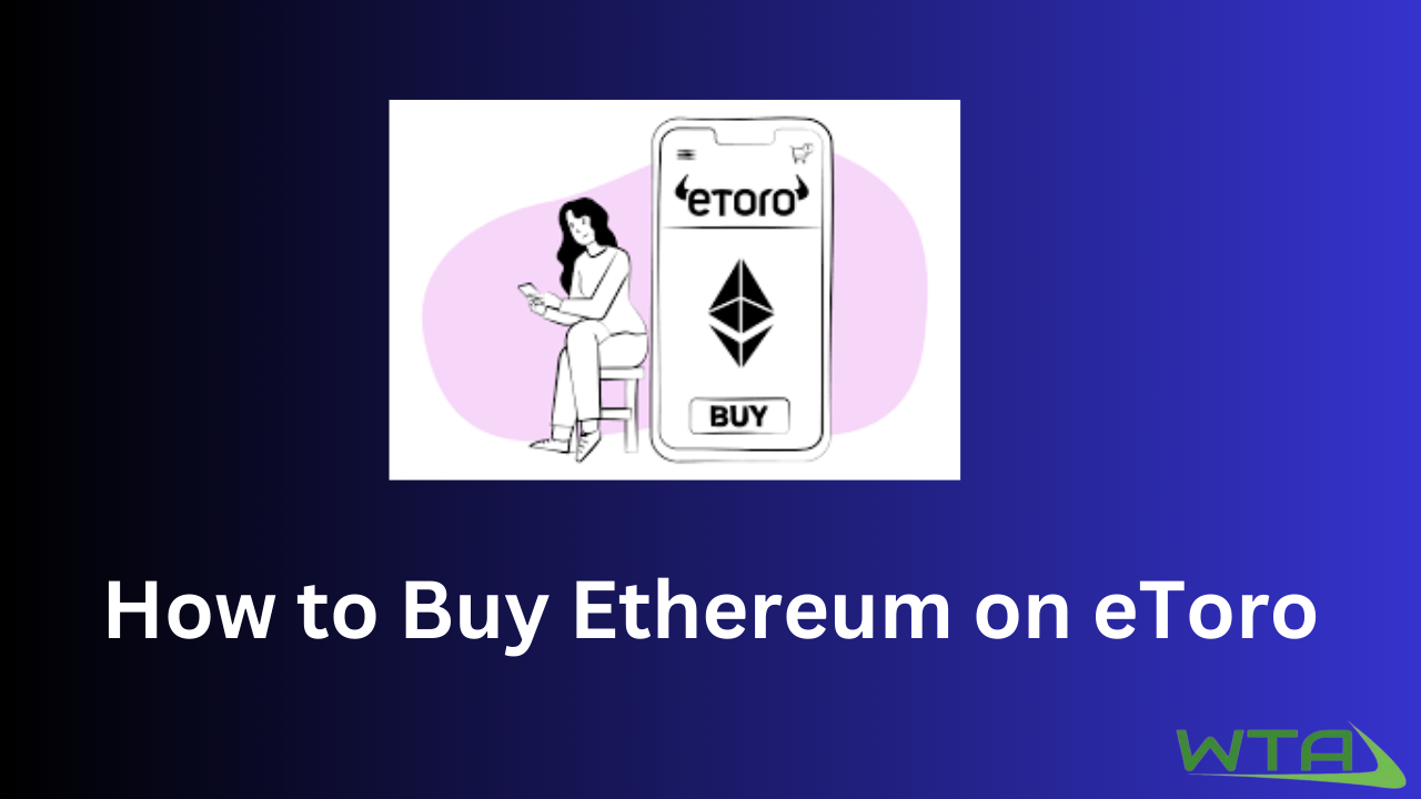 How to Buy Ethereum on eToro