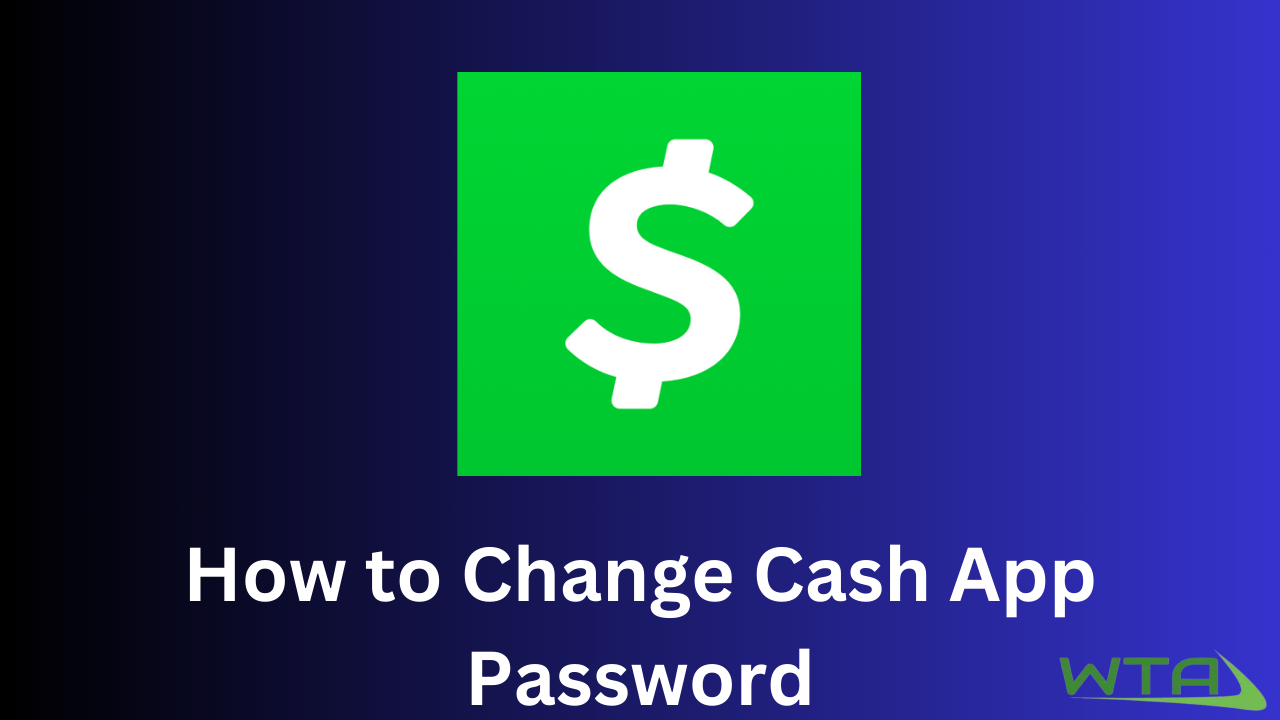 How to Change Cash App Password